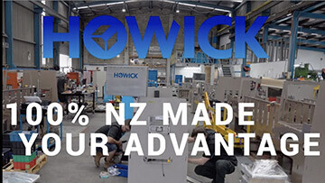 100% Howick Made For Your Advantage