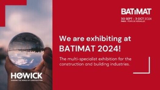 Howick ready to change perspectives at Batimat 2024